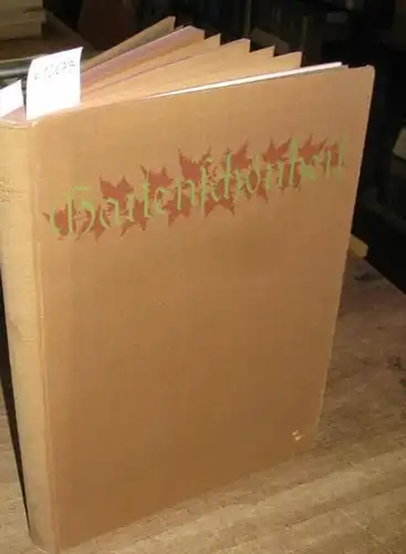 Gartenschönheit.   Oskar Kühl, Karl Foerster, Camillo Schneider (Hrsg.): Gartenschönheit. 2. Jahrgang 1921 komplett mit den Ausgaben Januar   Dezember 1921. Eine Zeitschrift.. 