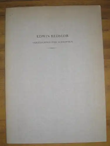Redslob, Edwin. - Carl-Heinz Kliemann: Edwin Redslob. Verzeichnis der Schriften. Festgabe seiner Schüler zum 80. Geburtstag 1964. 
