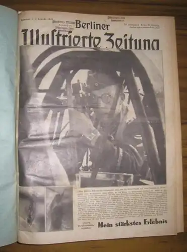 Berliner Illustrierte Zeitung. - Harald Lechenperg (Schriftltg.): Berliner Illustrierte Zeitung. 50. Jahrgang 1941, 1. Halbjahr komplett mit den Ausgaben 1 -26 aus dem Zeitraum 2. Januar 1941 - 26. Juni 1941.Die Ausgaben bis auf Nr. 18 vom 1.5.1941 in geb