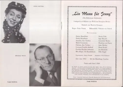 Programmheft zu: Ein Mann für Jenny. - Spielzeit 1955/1956. - Lustspiel von William Douglas Home. - Regie: Peter Preses. - Bühnenbild: Viktoria von Schack. - Darsteller: Bruno Fritz, Inge Meysel, Flockina von Platen, Horst Keitel u. a