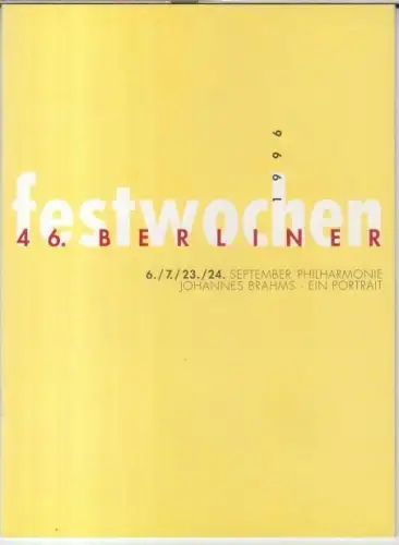 Programmheft zum Konzert am 6. und 7. / 23. und 24. September: Brahms-Zyklus in der Philharmonie, Berliner Philharmonisches Orchester unter der Leitung von Claudio Abbado, am Klavier: Radu Lupu / Peter Serkin