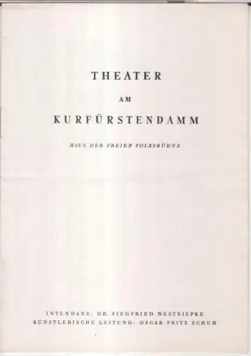 Programmheft zu: Wozzeck und Tartuffe (Georg Büchner / Moliere ). - Inszeniert von Oscar Fritz Schuh. - Bühnenbild und Kostüme: Caspar Neher. - Darsteller: Kurt Meisel, Ursula Lingen, Wolfgang Gruner, Harald Juhnke, Tilla Duriex u. a