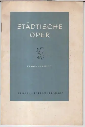 Programmheft zu: Das Rheingold (Der Ring des Nibelungen, Vorabend), 6. Juni 1957, Spielzeit 1956/1957. - Musikalische Leitung: Artur Rother. - Inszenierung: Heinz Tietjen. - Gesamtausstattung: Emil Preetorius. - Mitwirkende: Tomislav Neralic, Hanns Heinz 