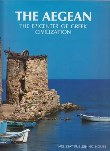 Papaioannou, Lambrini ; Comini-Dialeti, Dora: The Aegean : The epicenter of Greek civilization. 