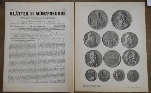 Blätter für Münzfreunde. - E. G. Gersdorf (Begründer). - H. Buchenau (Hrsg. Ab 1899). - Julius Erbstein (Hrsg. Bis 1897). - // Edward Schröder / R. Pust / Ph. Lederer / J. Ebner / J. E. Bennert: Blätter für Münzfreunde. Dreiundvierzigster ( 43.) Jahrga...