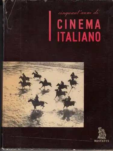 Cinema Italiano: Cinquanta anni di cinema Italiano.