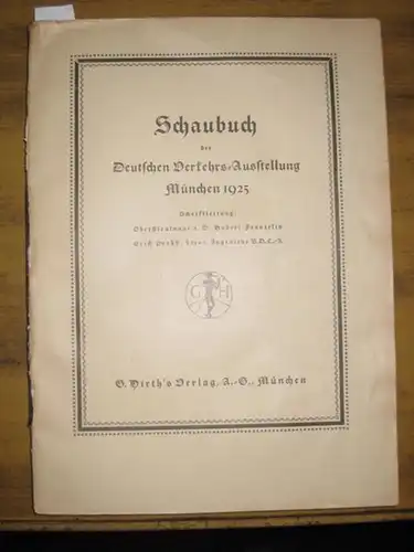 Franzelin, Hubert / Erich Probst (Red.): Schaubuch der Deutschen Verkehrs-Ausstellung München 1925.