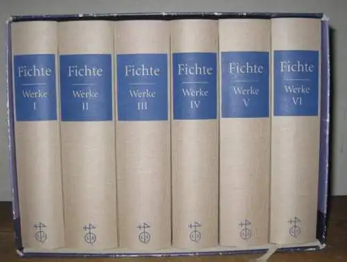 Fichte, Johann Gottlieb - Fritz Medicus (Hrsg.): Ausgewählte Werke in 6 Bänden. 