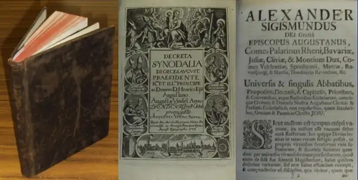 Augsburg Synode. - Henrico Ep[iscop]o Augustano. - mit Vorrede des Augsburger Bischofs Alexander Sigismund: Decreta Synodalia Dioces. August. praesidente [...] Henrico Ep[iscop]o Augustano [...] MDCX Mense Octob. promulgata. 