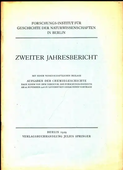Ruska, Julius - Forschungs-Institut für Geschichte der Naturwissenschaften, Berlin (Hrsg.): Aufgaben der Chemiegeschichte. ENTHALTEN IN: Zweiter Jahresbericht (des Forschungsinstituts). 