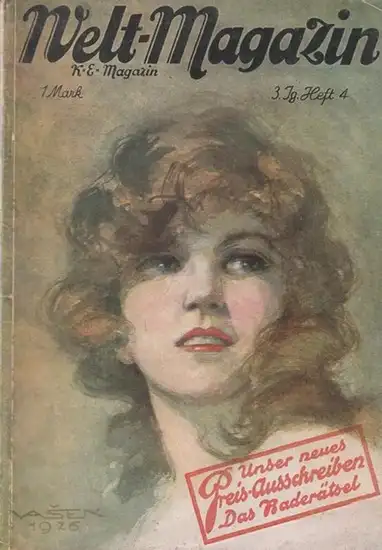 Welt-Magazin.- Günter Mamlok, Emmerich Morawa u.a: Welt-Magazin 3. Jahrgang, Heft 4, April 1927.