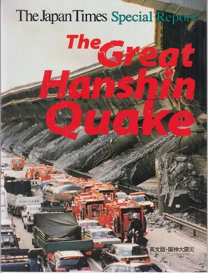 The Japan Times Special Report: The Great Hanshin Quake