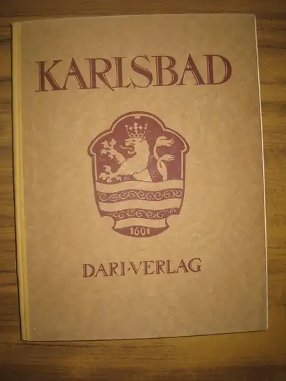 Stadtrat Karlsbad (Hrsg.).   Karl Ludwig / Robert Kampe / Rudolf Grund / Franz Werner / August Schaller / Edgar Ganz / Rudolf Gitschner.. 