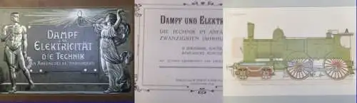 Dampf und Elektrizität: Dampf und Elektricität. Die Technik im Anfang des zwanzigsten Jahrhunderts. 12 zerlegbare, zum Teil bewegliche Modelle. Mit Zeichen-Erklärungen und erläuterndem Text. Mit...