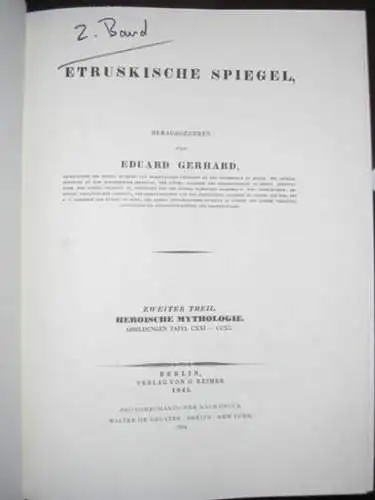 Etruskische Spiegel. (2. Band) Zweiter Theil: Heroische Mythologie. Abbildungen. Tafel CXXI-CCXL