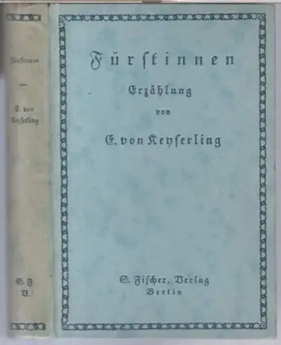 Keyserling, E. von: Fürstinnen. Erzählung. 