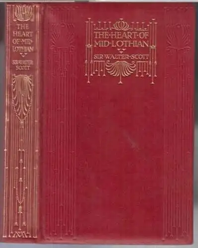 Scott, Walter. - with introductory essay and notes by Andrew Lang. - illustrated by E. Millais and others: The heart of Mid-Lothian ( = Waverly novels, vol. VI / Macmillans illustrated pocket ). 