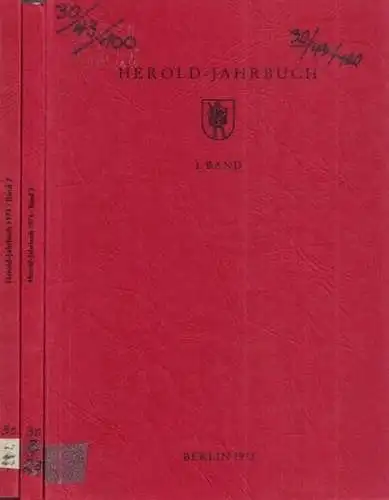 Herold, Der. - Bahl, Peter / Henning, Eckart (Hrsg.). - Verein für Heraldik, Genealogie und verwandte Wissenschaften zu Berlin: Herold - Jahrbuch. 3 aufeinanderfolgende Bände der Reihe: 1. Band, 1972 - 3. Band 1974. 