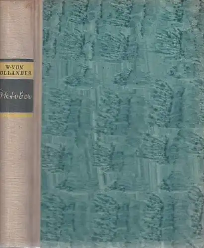 Hollander, Walther von: Oktober. Roman. 