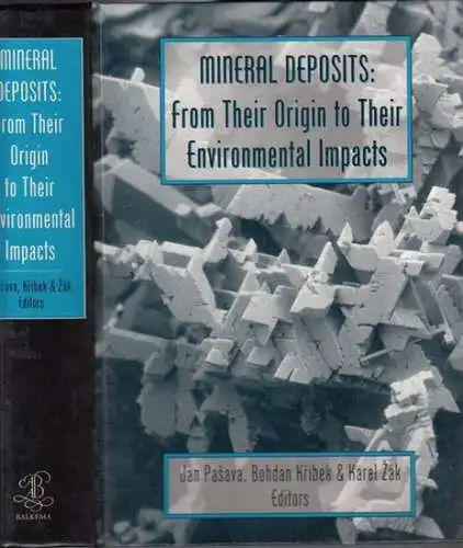 Pasava, Jan - Bohdan Kribek, Karel Zak (Ed.): Mineral Deposits: From Their Origin to Their Environmental Impacts. - Proceedings of the Third Biennial SGA Meeting, Prague/ Czech Republic 28.31. August 1995. 