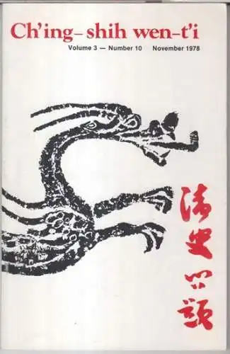 Ch' ing - shih wen-t' i. - edited by Ramon H. Myers: Ch' ing - shih wen-t' i. December 1978, volume 3, number 10. - from the contents: Fu-mei Chang Chen and Ramon H. Myers - Customary law and the economic growth of China during the Ch' ing period / Peter 