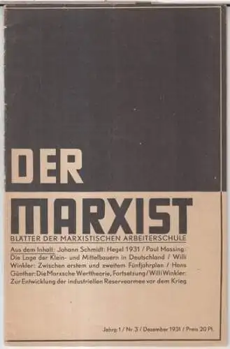 Marxist, Der. - Red.: Hermann Duncker. - mit Beiträgen von Johann Schmidt, Friedrich Engels, W. I. Lenin, Paul Massing, Willi Winkler, Hans Günther: Der Marxist.. 