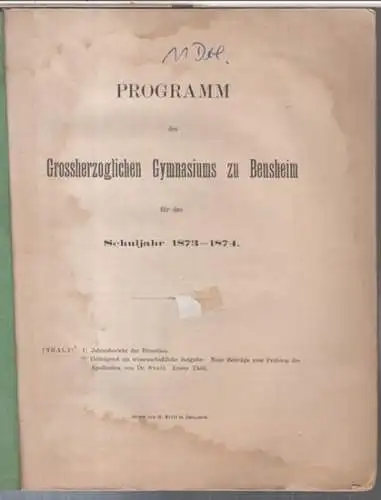 Apollonios von Tyana. - Großherzogliches Gymnasium zu Bensheim. - Dr. Stoll: Programm des Grossherzoglichen Gymnasiums zu Bensheim für das Schuljahr 1873  - 1874...