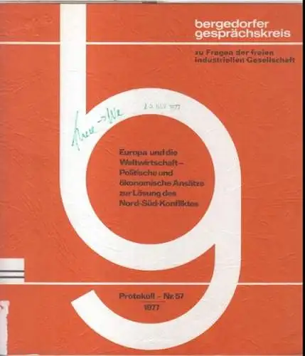 Bergedorfer Gesprächskreis. - Initiator: K. A. Körber. - Referenten: Claude Cheysson, Herbert Giersch: Bergedorfer Gesprächskreis zu Fragen der freien industriellen Gesellschaft - Europa und die...