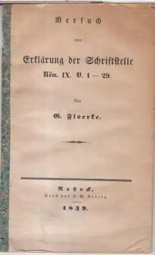 Floerke, G: Versuch einer Erklärung der Schriftstelle Röm. IX. P. 1-29. 