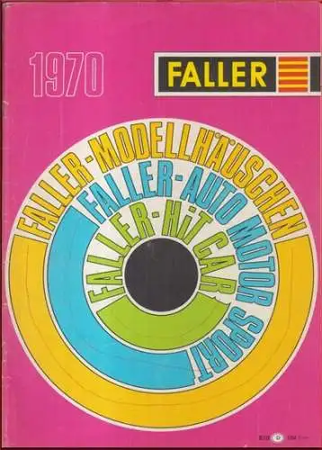 Faller - Fabrik feiner Modellspielwaren. Katalog 1970. - Im Inhalt: auto motor sport, Elektroausstattung u. a. / Faller-Modellbau HO, u. a. Bahnhöfe, Modellhäusschen, Elektroteile / Flugzeug-Modellbausätze / HiT car-Autos