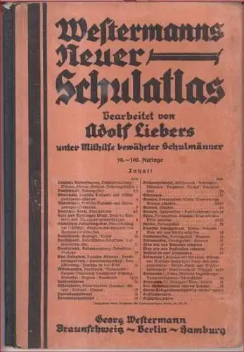 Westermann. - bearbeitet von Adolf Liebers: Westermanns neuer Schulatlas. 