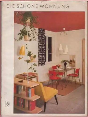 Die schöne Wohnung