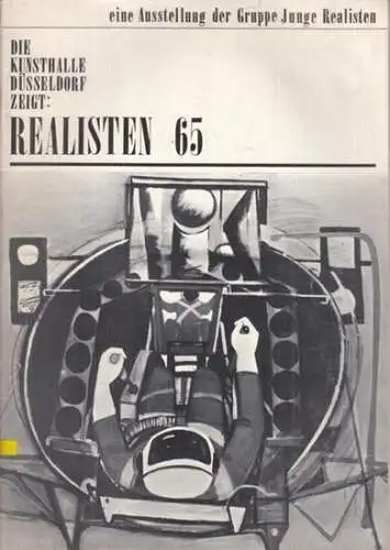 Realisten 65.   Kunsthalle Düsseldorf.   mit einführenden Texten von Richard Hiepe, Paul Weingarten: Realisten 65   eine Ausstellung der Gruppe Junge.. 