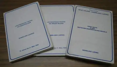 Sammlung (Peter) Ludwig. - Redaktion und Gestaltung: Wolfgang Becker u. a: Konvolut mit 3 Teilen: Sammlung Ludwig - Les nouveaux Fauves - Die jungen Wilden...