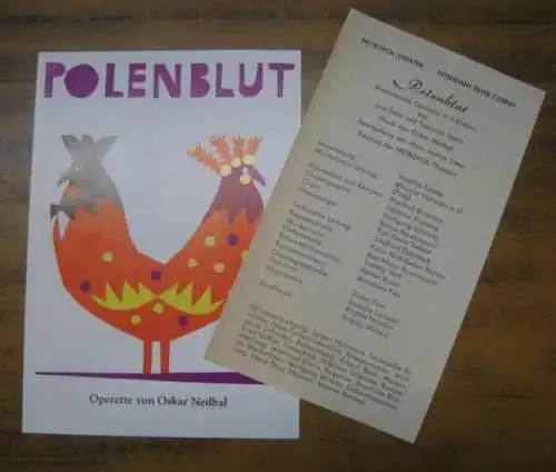 Metropol-Theater Berlin. - Intendant: Peter Czerny. - Nedbal, Oskar. - Leo Stein / Eugenija Spero. - Bearbeitung: Hans-Jochen Irmer: Programmheft 3/1985 zu: Polenblut. Romantische Operette in drei Bildern. - Fassung des Metropol-Theaters. - Inszenierung: