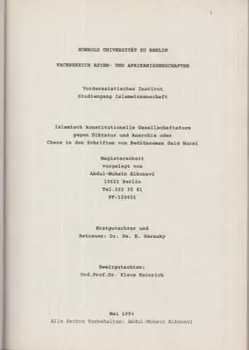 Alkonavi, Abdul-Muhsin: Islamisch konstitutionelle Gesellschaftsform gegen Diktatur und Anarchie oder Chaos in den Schriften von Bediüzzeman Said Nursi. - Magisterarbeit. 