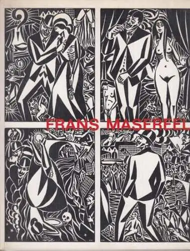 Masereel, Frans. - Ausstellungsleitung: Friedrich Lambart: Frans Masereel - Oelbilder, Aquarelle, Zeichungen, Holzschnitte, Bücher, Buchillustrationen. - Zur Ausstellung in Berlin, 1970.