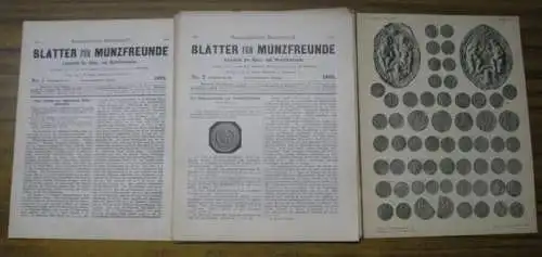 Blätter für Münzfreunde. - E. G. Gersdorf (Begründer). - H. Buchenau (Hrsg. Ab 1899). - Julius Erbstein (Hrsg. Bis 1897). - // Dr. Hof /...