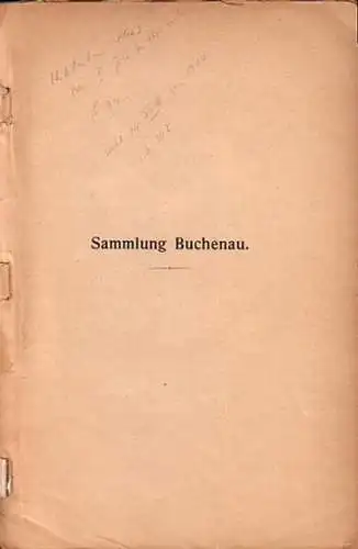Hess. - Sammlung Buchenau: Sammlung Buchenau. 6097 Positionen ( wohl Katalog Nr. 23, 1910 ). 