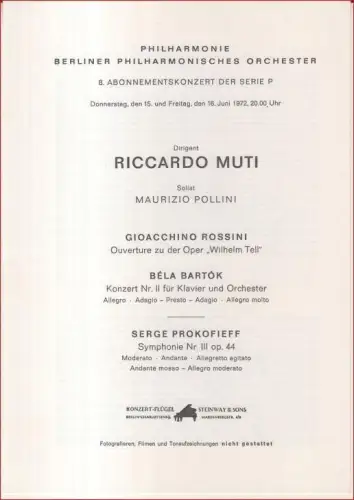 Programmheft zum Konzert am 15. und 16. Juni 1972 in der Philharmonie. - Dirigent: Riccardo Muti, Solist: Maurizio Pollini. - Mit Werken von Rossini, Bela Bartok und Serge Prokofieff