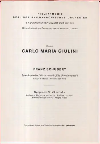 Programmheft zum Konzert am 12. und 13. Januar 1977 in der Philharmonie. - Dirigent: Carlo Maria Giulini. - Mit Werken von Schubert