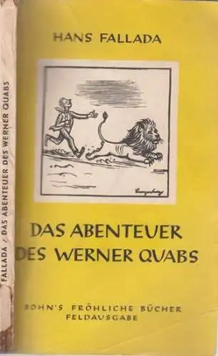 Fallada, Hans: Das Abenteuer des Werner Quabs (= Bohns Fröhliche Bücher, Band 5 - Feldpostausgabe).