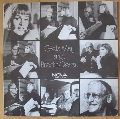 Brecht, Bertolt - Gisela May - Paul Dessau: Schallplatte: Gisela May singt Brecht / Dessau (Langspielplatte, LP, Musik, Hörbuch) - (= Nova Stereo 885101).