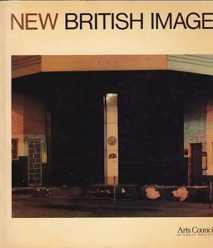 McCormick, Ron: New British Image: An anthology of work by 73 photographers studying or recently graduated from British colleges. (= British Image by Bary Lane, No 4 ). 