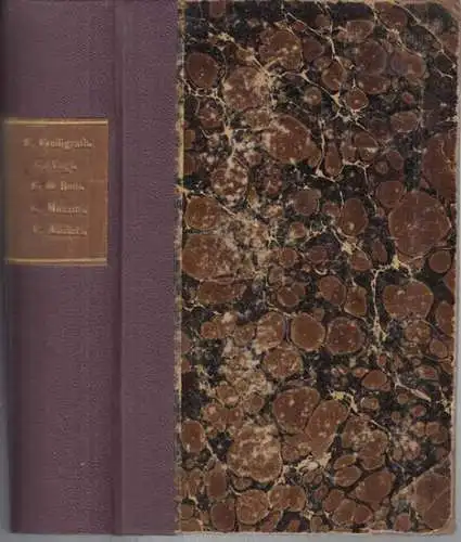 Freiligrath, Ferdinand / Vogt, Carl / Filippo de Boni / Giuseppe Mazzini / Fr(ancois) Attibert: Sammelband mit 8 Werken. - Enthalten: 1 und 2) Ferdinand Freiligrath: Neuere politische und soziale Gedichte. Erstes und zweites Heft / 3) Carl Vogt: Studien z
