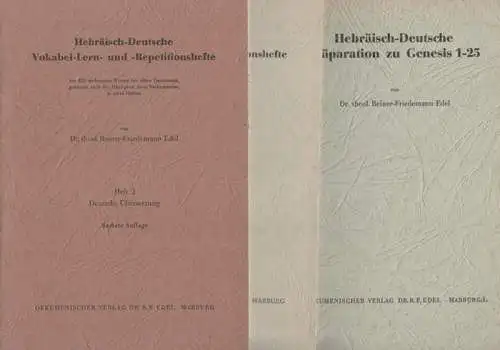 Edel, Reiner-Friedemann: 3 Teile: Hebräisch-Deutsche Vokabel-Lern- und -Repetitionshefte. Heft 1: Hebräischer Teil. Heft 2: Deutsche Übersetzung UND Hebräisch-Deutsche Präparation zu Genesis 1-25. 