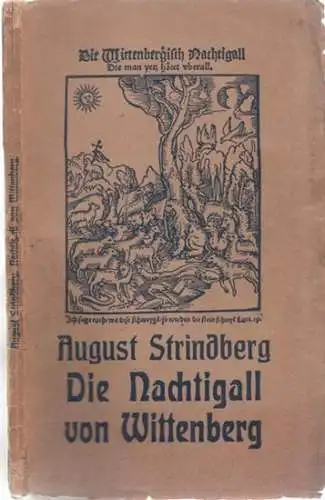 Strindberg, August: Die Nachtigall von Wittenberg. 