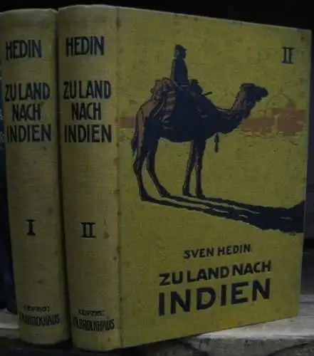 Hedin, Sven: Zu Land nach Indien. Komplett in 2 Bänden. Durch Persien, Seistan, Belutschistan. 