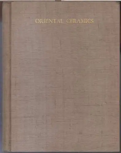 The Institute of Oriental ceramics. - texts by Seiichi Okuda / Takehiko Okudaira / Manzo Nakao / Chen Wan-Li: Oriental ceramics 1934 - 5 (...