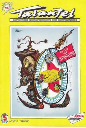 Tarantel. - Bär, Heinrich (d.i. Heinz W. Wenzel) (Herausgeber): Tarantel. Satirische Monatsschrift der DDR [ später: der Sowjetzone ]. Heft 94 von Juli 1958. 